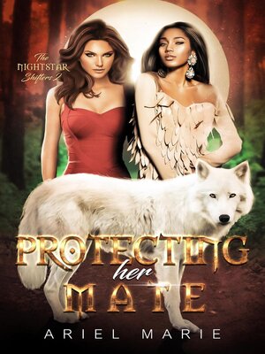 cover image of Protecting Her Mate